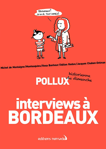 Interviews à Bordeaux, éditions Nomades