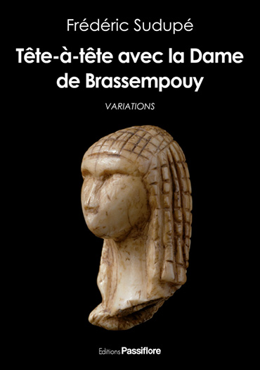 Tête à tête avec la Dame de Brassempouy