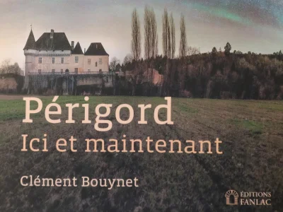 Livre "Périgord ici et maintenant"
